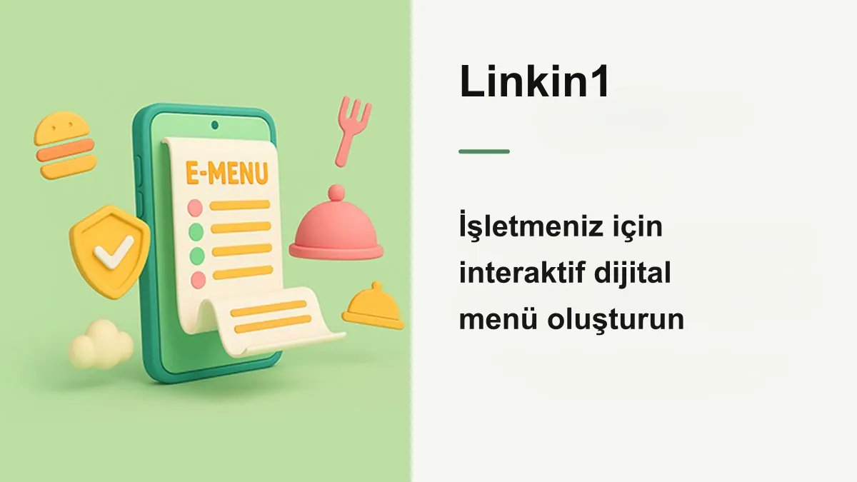 Linkin1 ile Profesyonel Bir E-Menü Kurmanın Tam Rehberi