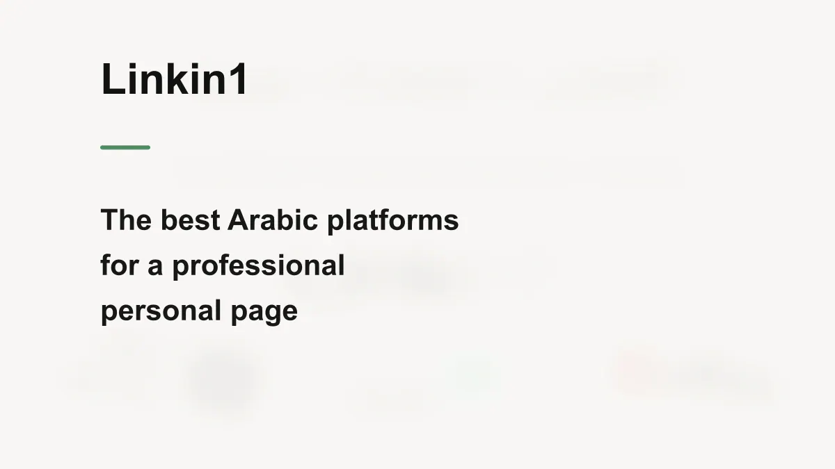 The 4 Best Arabic Platforms for a Professional Bio Page in 2026